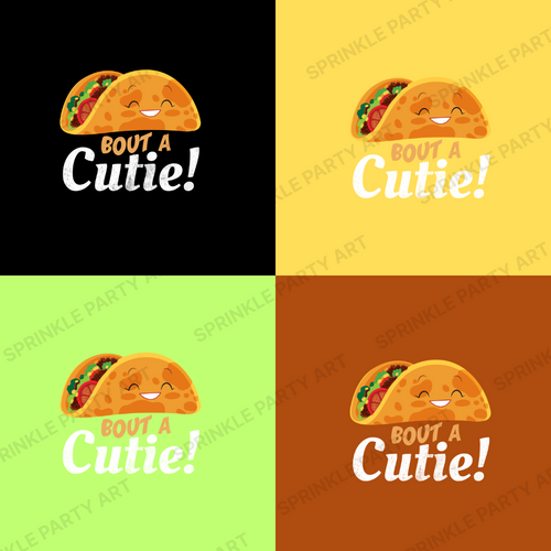 [DIGITAL] Bout a Cutie - Cinco De Mayo Taco Design Png